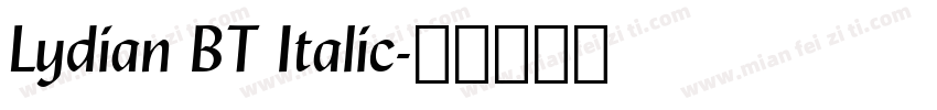 Lydian BT Italic字体转换